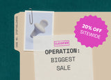 Operation Biggest Sale. 20% off sitewide.